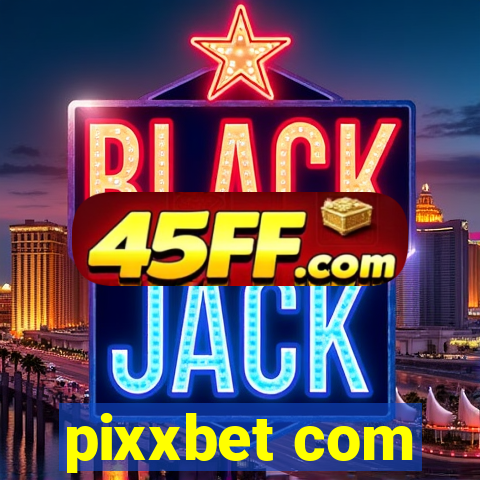 pixxbet com